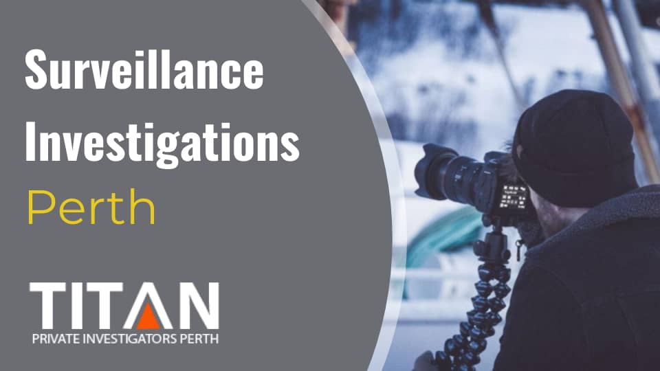 Partner/Spouse Surveillance Investigations in Perth